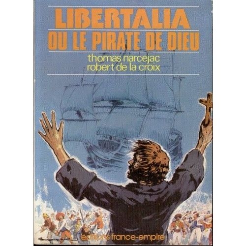 livre libertalia ou le pirate de dieu