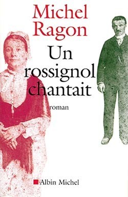 livre Michel Ragon Un rossignol chantait