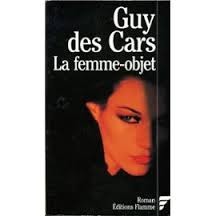 livre la femme objet guy des cars