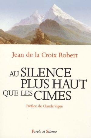 livre au silence plus haut que les cimes