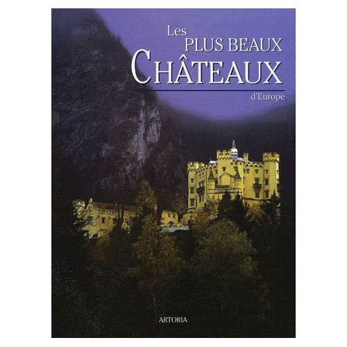 livre les plus beaux châteaux d'europe