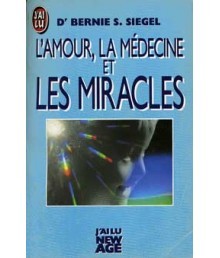 livre l'amour la médecine et les miracles  bernie s.siegel