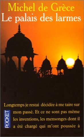 livre le palais des larmes michel de grèce
