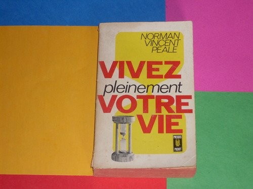 livre vivez pleinement votre vie