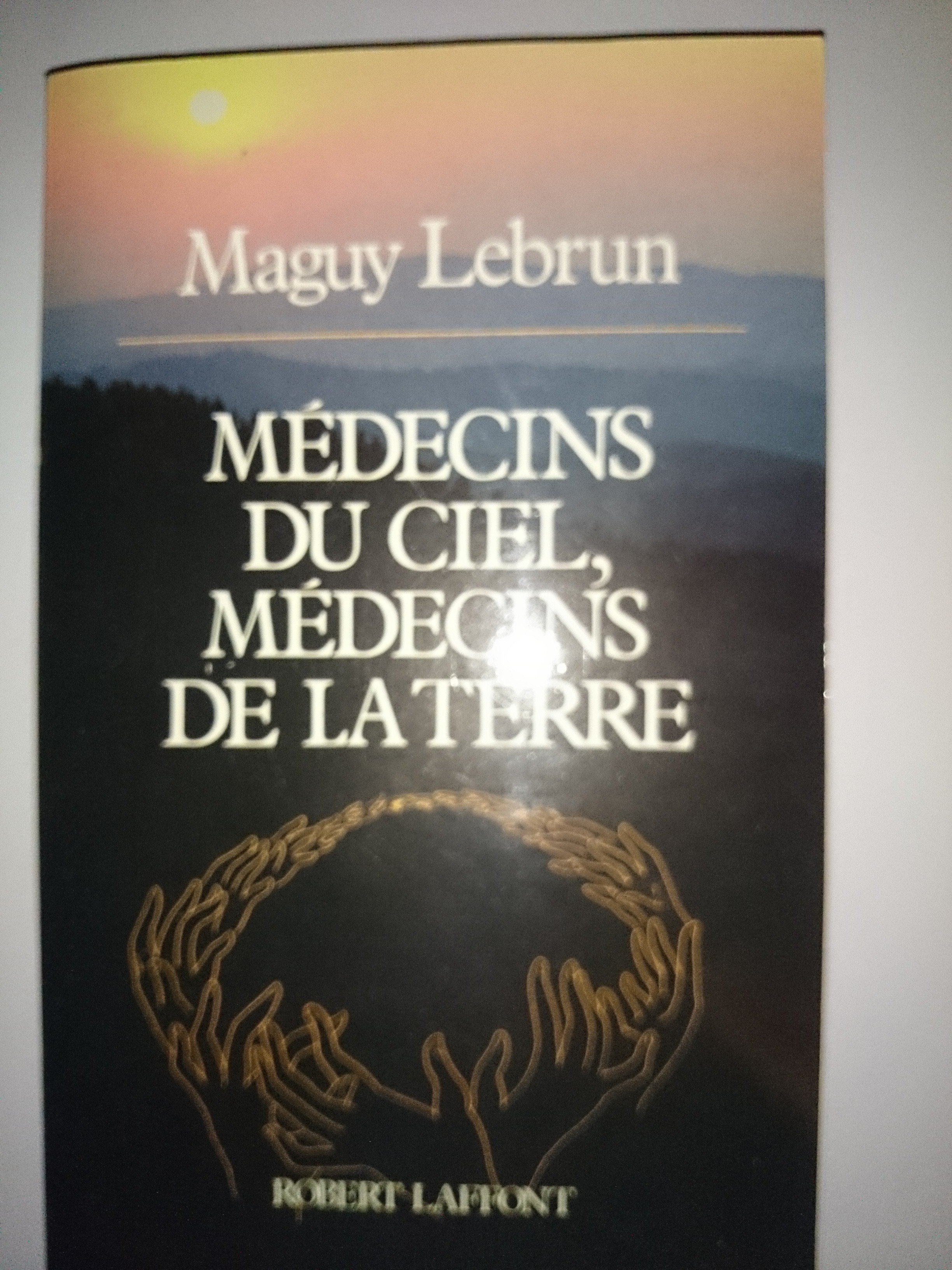 livre médecins du ciel, médecins de la terre