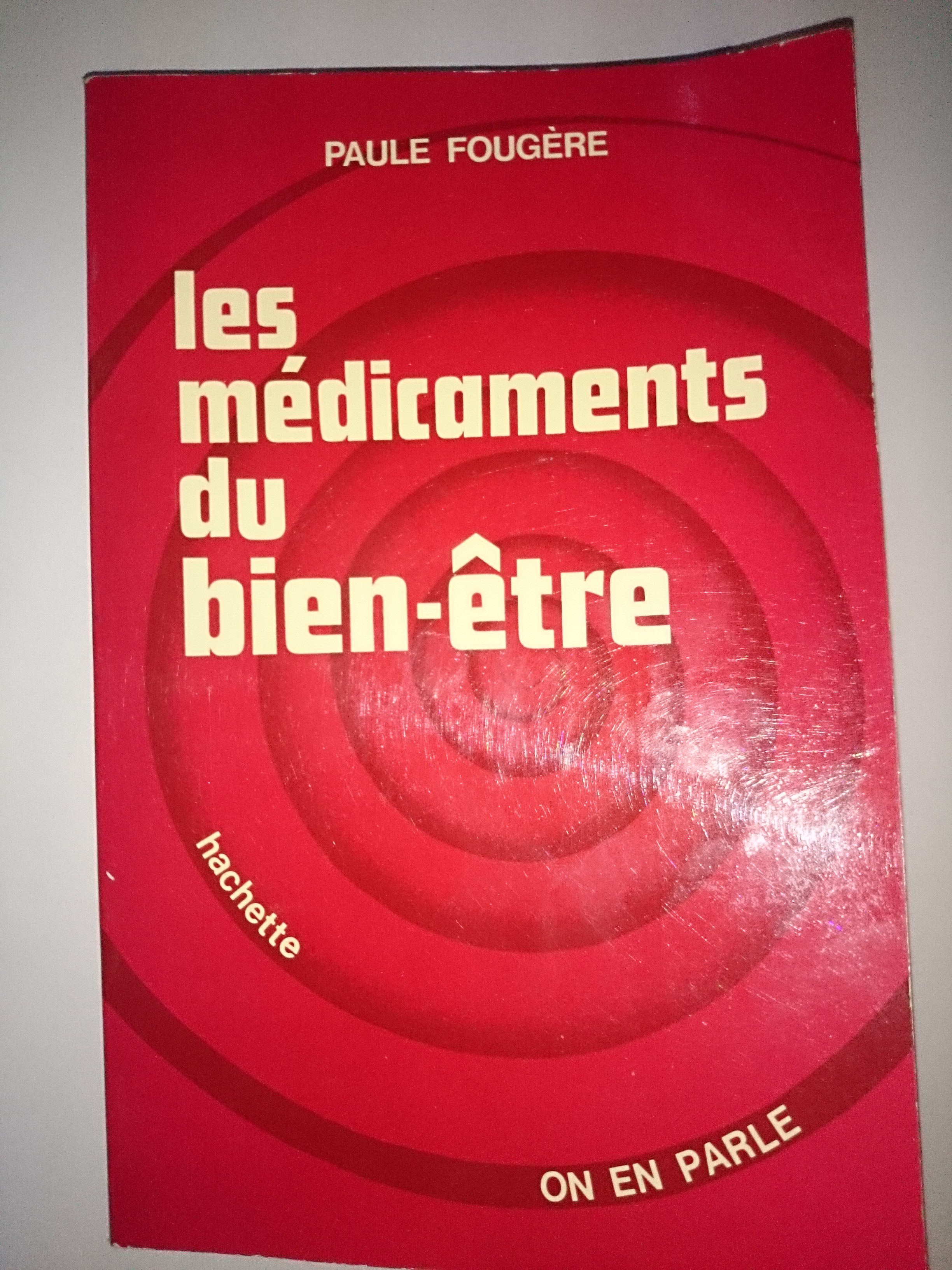 livre les médicaments du bien-être