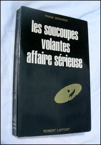 livre les soucoupes volantes affaire sérieuse