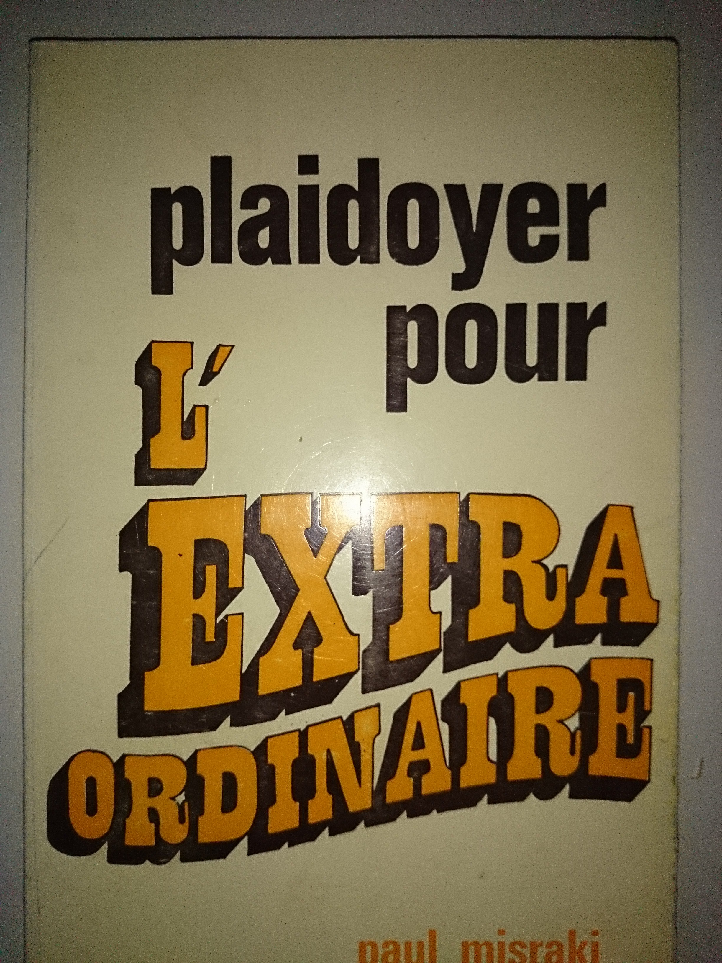 livre plaidoyer pour l'extra ordinaire