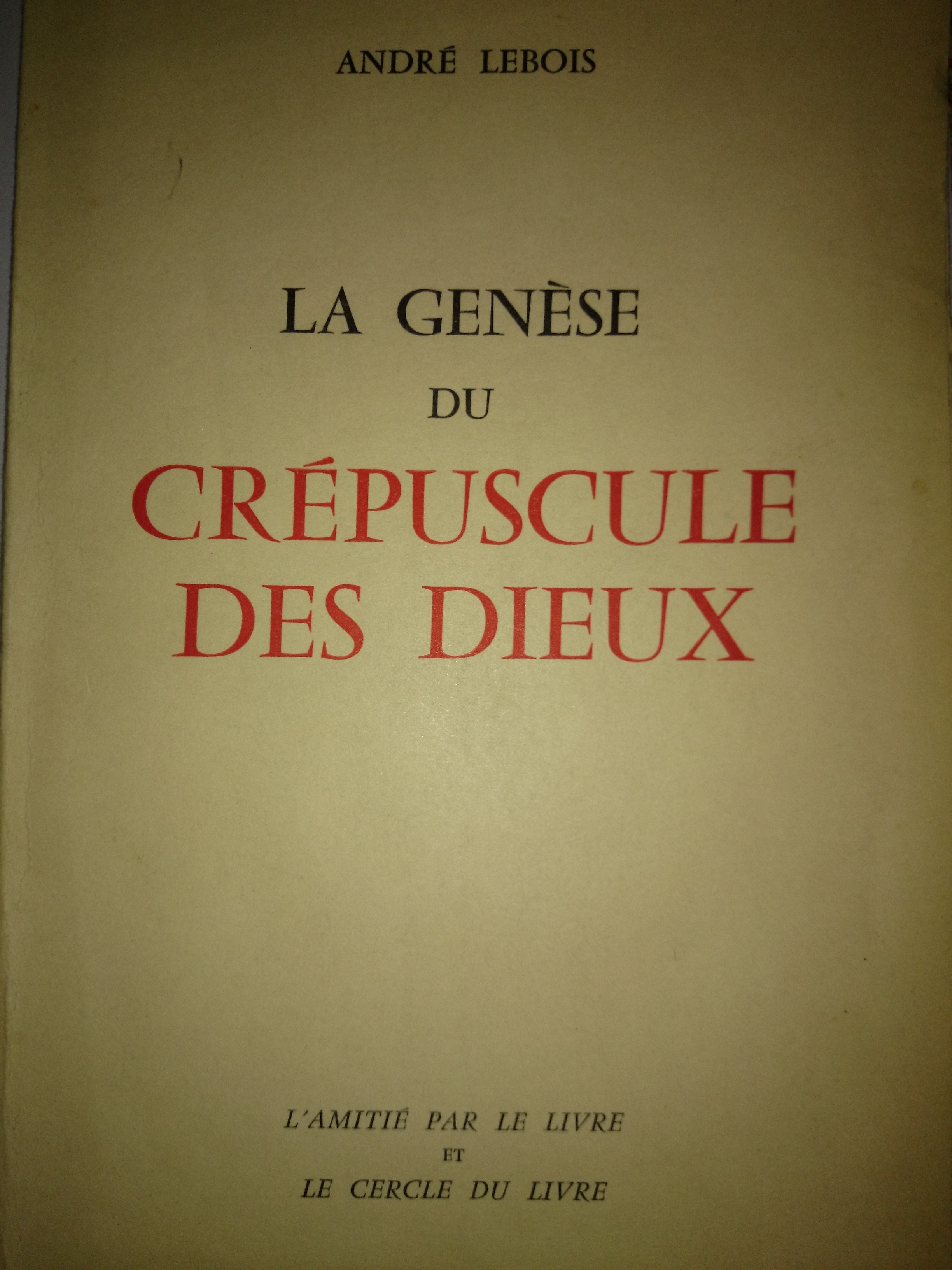 livre la genèse du crépuscule des dieux